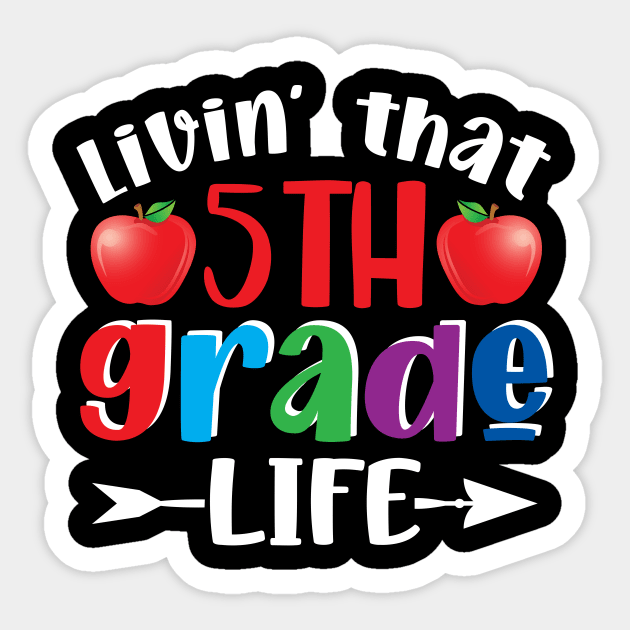 Back To School Livin' That 5th Grade Life Sticker by Salimkaxdew